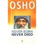 Never Born, Never Died