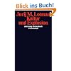 Kultur und Explosion (suhrkamp taschenbuch wissenschaft)