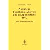 Nonlinear Functional Analysis and Its Applications: Part 2 A: Linear Monotone Operators (Zeidler, Eberhard//Nonlinear Functional Analysis and Its Applications)