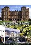 Architecture and Climate: An Environmental History of British Architecture 1600-2000
