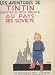 Tintin Au Pays Des Soviets = Tintin in the Land of the Soviets