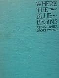 Where the Blue Begins