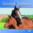 Reiterhof Dreililien - CD: Reiterhof Dreililien 01. Das Gl�ck dieser Erde: FOLGE 1
