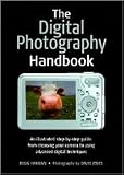 The Digital Photography Handbook