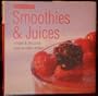 Smoothies & Juices Simple & Delicious Easy-to-make Recipes
