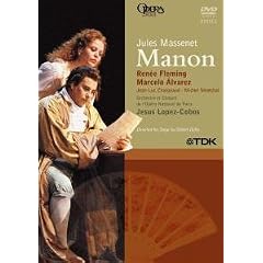 Jules Massenet - Manon / Fleming, Alvarez, Lopez-Cobos, Carsen (Op�ra national de Paris)