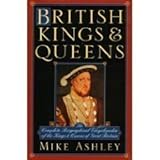 british kings  queens the complete biographical encyclopedia of the kings  queens of great britain