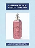 British ceramic design, 1600-2002