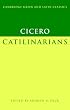 Cicero: Catilinarians (Cambridge Greek and Latin Classics)