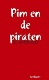 Pim En de Piraten  -  de Eindstrijd (Dutch Edition)