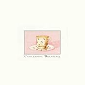 Concerning Breakfast | [Annie Cheney]