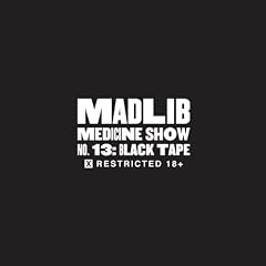 Medicine Show #13: Black Tape