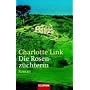 Die Rosenz�chterin: Roman