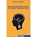 Neuromarketing. Attivit� cerebrale e comportamenti d'acquisto
