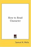 How to Read Character