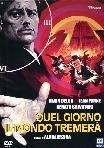 Quel Giorno Il Mondo Tremera