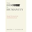 From Disgust to Humanity: Sexual Orientation and Constitutional Law (Inalienable Rights) ~ Martha C. Nussbaum