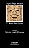 El Senor Presidente