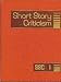 Short Story Criticism: Excerpts from Criticism of the Works of Short Fiction Writers (Volumes 1 - 7)