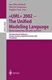 UML 2002 - The Unified Modeling Language. Model Engineering, Concepts, and Tools: 5th International Conference, Dresden, Germany, September 30 October ... (Lecture Notes in Computer Science)