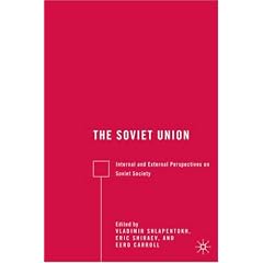 The Soviet Union: Internal and External Perspectives on Soviet Society
