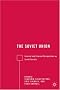 The Soviet Union: Internal and External Perspectives on Soviet Society