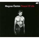 Thread Of Life - Magnus Ostrom