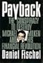 Payback: Conspiracy to Destroy Michael Milken and His Financial Revolution, The