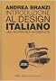 Introduzione al design italiano. Una modernit� incompleta