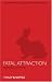 Fatal Attraction (Wiley-Blackwell Series in Film and Television)