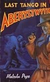 Last Tango in Aberystwyth