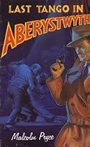 Last Tango in Aberystwyth