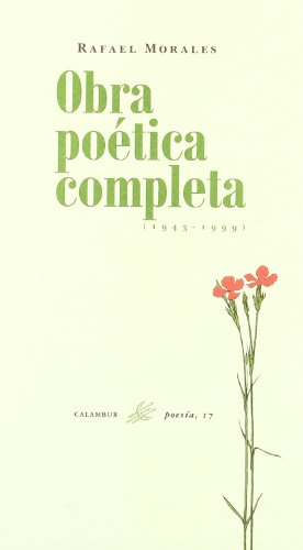 Obra poetica completa: 1943-1999 (Calambur poesia) (Spanish Edition) (Calambur poesia)