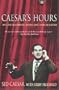 Caesar's Hours - My Life In Comedy, With Love And Laughtervg