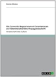 Produkt-Bild: Die Conversio Bagoariorum et Carantanorum als fr&uuml;hmittelalterliche Propagandaschrift