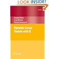 Dynamic Linear Models with R (Use R) by Giovanni Petris, Sonia Petrone, and Patrizia Campagnoli