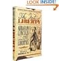 The Fate of Liberty: Abraham Lincoln and Civil Liberties