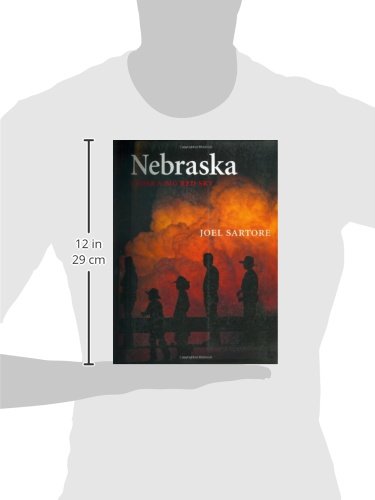 Nebraska: Under a Big Red Sky (Great Plains Photography)