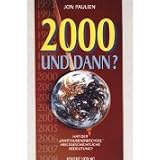 2000 und dann?von "Jon Paulien"