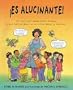 �Es alucinante!