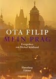 Mein Prag. - Filip Ota und Michael Schilhansl: