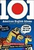 101 American English Idioms w/Audio CD