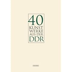 40 Kunst-Werke aus der DDR: 40 farbige Reproduktionen in einer Mappe