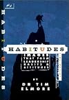 Habitudes: Images That Form Leadership Habits & Attitudes #4 (Volume 4)