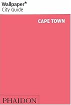Cape Town ("Wallpaper*" City Guides)