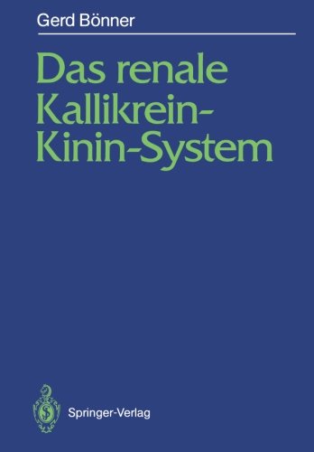 Das renale Kallikrein-Kinin-System (German Edition)