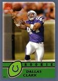 2003 Topps 341 Dallas Clark (RC - Rookie - Football Cards)