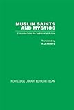 Muslim saints and mystics : episodes from the Tadhkirat al-Auliya'