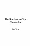 The Survivors of the Chancellor