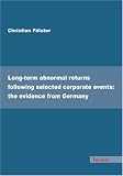 Review Kubitza, Heinz-Werner, Dr., Tectum Verlag  / Long-term Abnormal Returns Following Selected Corporate Events: the Evidence from Germany